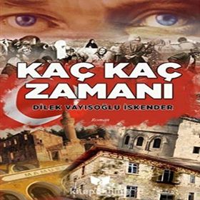 Kaç Kaç Zamanı - Dilek Vayısoğlu İskender