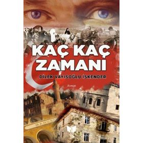 Kaç Kaç Zamanı - Dilek Vayısoğlu İskender