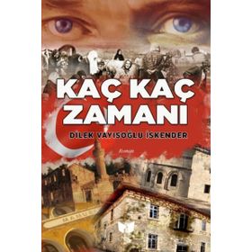 Kaç Kaç Zamanı - Dilek Vayısoğlu İskender