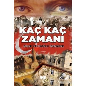 Kaç Kaç Zamanı - Dilek Vayısoğlu İskender
