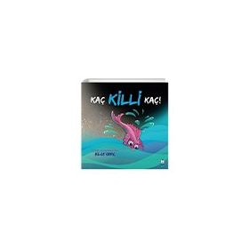 Kaç Killi Kaç! Luna Çocuk Yayınları