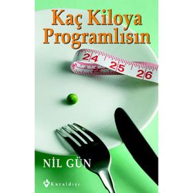KAÇ KILOYA PROGRAMLISIN BİLİNÇALTI DIYETI - NIL GÜN
