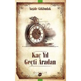 Kaç Yıl Geçti Aradan - Naşide Gökbudak