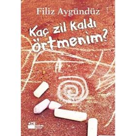 KAÇ ZIL KALDI ÖRTMENİM? - FILIZ AYGÜNDÜZ