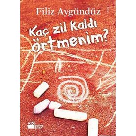 KAÇ ZIL KALDI ÖRTMENİM? - FILIZ AYGÜNDÜZ