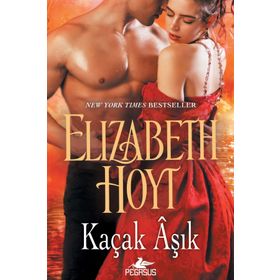 Kaçak Aşık - Elizabeth Hoyt
