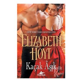 Kaçak Aşık - Elizabeth Hoyt