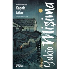 KAÇAK ATLAR - YUKIO MIŞIMA