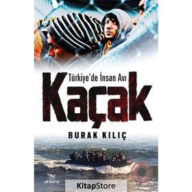 Kaçak - Burak Kılıç