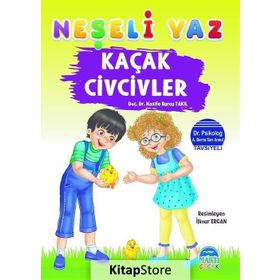 Kaçak Civcivler - Neşeli Yaz - Nazife Burcu Takıl