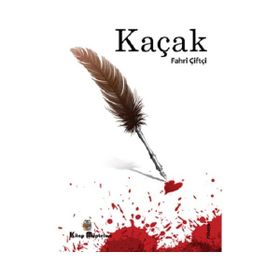 Kaçak - Fahri Çiftçi