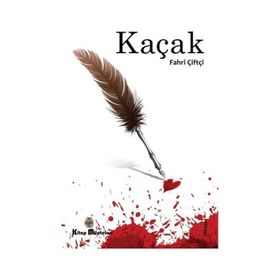 Kaçak - Fahri Çiftçi