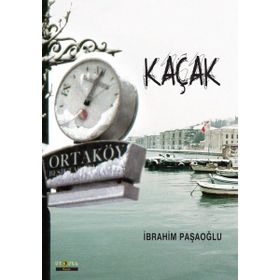 Kaçak - İbrahim Paşaoğlu