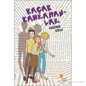 Kaçak Kahramanlar - Fadime Uslu