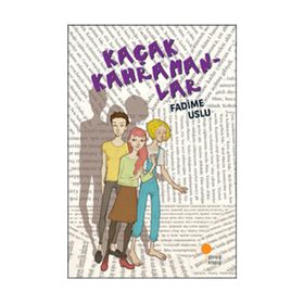 Kaçak Kahramanlar - Fadime Uslu