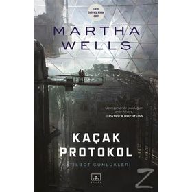 Kaçak Protokol / Martha Wells
