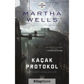 Kaçak Protokol / Martha Wells