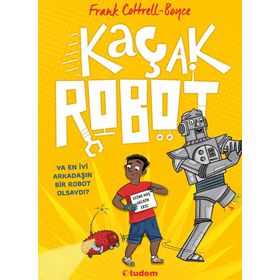 Kaçak Robot - Frank Cottrell Boyce