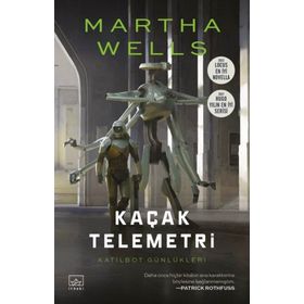 Kaçak Telemetri Martha Wells