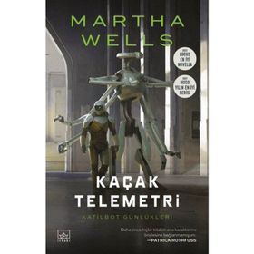 Kaçak Telemetri Martha Wells