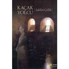 KAÇAK YOLCU - JAKLIN ÇELİK