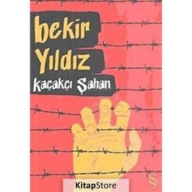 KAÇAKÇI ŞAHAN - BEKIR YILDIZ