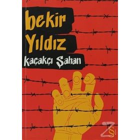 KAÇAKÇI ŞAHAN - BEKIR YILDIZ