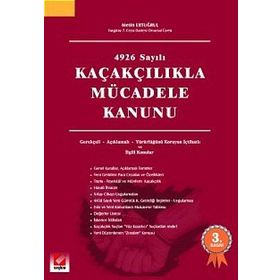 Kaçakçılık Suçları ve Gümrük Kabahatleri ve Gümrük Uyuşmazlıklarının Çözüm Yolları: (Yeni Gümrük Kanunu ve Kaçakçılıkla Mücadele Kanunu Değişikliğine Göre) - Kaptan Kılıç