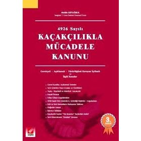 Kaçakçılık Suçları ve Gümrük Kabahatleri ve Gümrük Uyuşmazlıklarının Çözüm Yolları: (Yeni Gümrük Kanunu ve Kaçakçılıkla Mücadele Kanunu Değişikliğine Göre) - Kaptan Kılıç