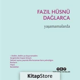 Kaçaklar 3 - Yaşamamalarda - Fazıl Hüsnü Dağlarca