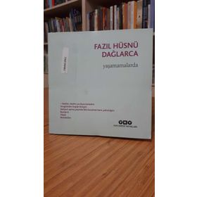 Kaçaklar 3 - Yaşamamalarda - Fazıl Hüsnü Dağlarca