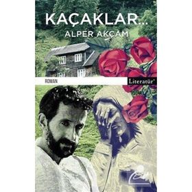 Kaçaklar - Alper Akçam