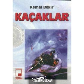 KAÇAKLAR - KEMAL BEKIR