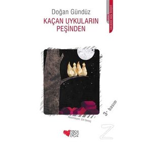 KAÇAN UYKULARIN PEŞINDEN - DOĞAN GÜNDÜZ