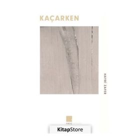 Kaçarken - Hayri Zafer