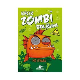 Kaçık Zombi Balığım - Bu Balık Çok Fena! - Mo O’Hara