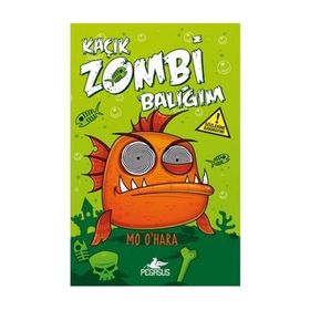 Kaçık Zombi Balığım - Bu Balık Çok Fena! - Mo O’Hara