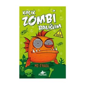 Kaçık Zombi Balığım - Bu Balık Çok Fena! - Mo O’Hara