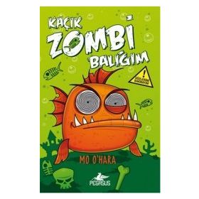 Kaçık Zombi Balığım - Bu Balık Çok Fena! - Mo O’Hara