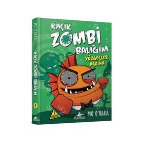 Kaçık Zombi Balığım - Yüzgeçler Aşkına - Mo O’Hara