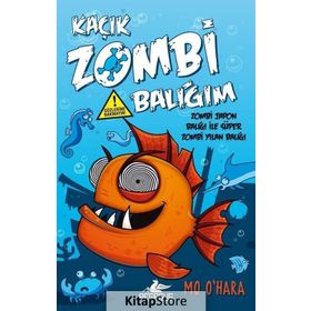 Kaçık Zombi Balığım - Zombi Japon Balığı İle Süper Zombi Yılan Balığı - Mo O’Hara