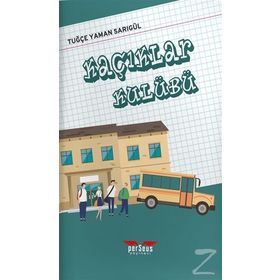 Kaçıklar Kulübü - Tuğçe Yaman Sarıgül