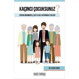 Kaçıncı Çocuksunuz? - Kevin Leman
