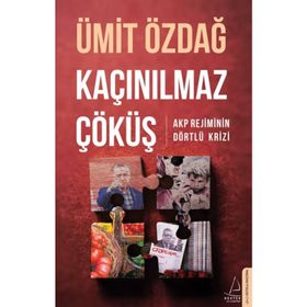 Kaçınılmaz Çöküş - Ümit Özdağ