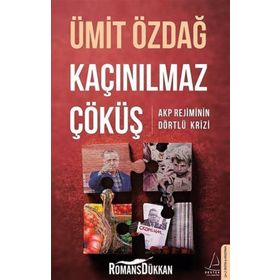 Kaçınılmaz Çöküş - Ümit Özdağ