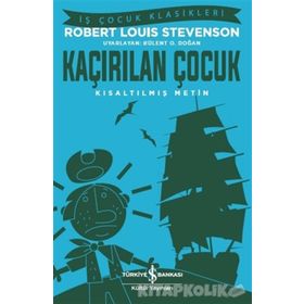 Kaçırılan Çocuk - Kısaltılmış Metin - Robert Louis Stevenson