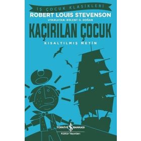 Kaçırılan Çocuk - Kısaltılmış Metin - Robert Louis Stevenson