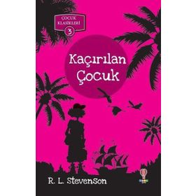 Kaçırılan Çocuk - Robert Louis Stevenson