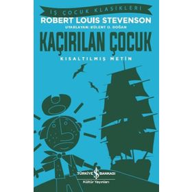 KAÇIRILAN ÇOCUK - ROBERT LUIS STEVENSON