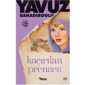 Kaçırılan Prenses - Yavuz Bahadıroğlu